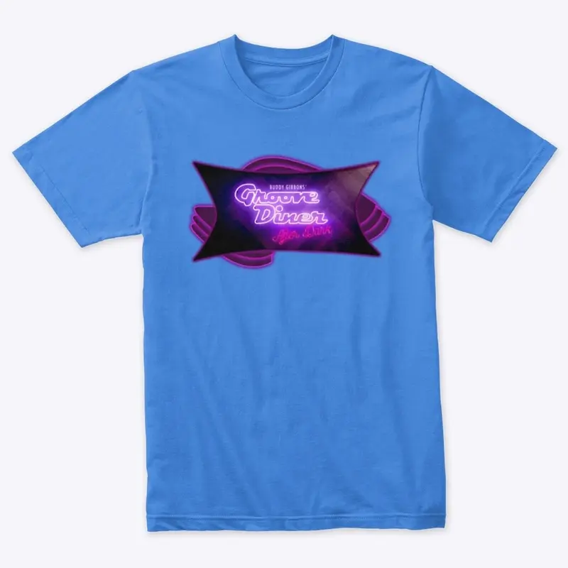 Groove Diner After Dark: The T-shirt